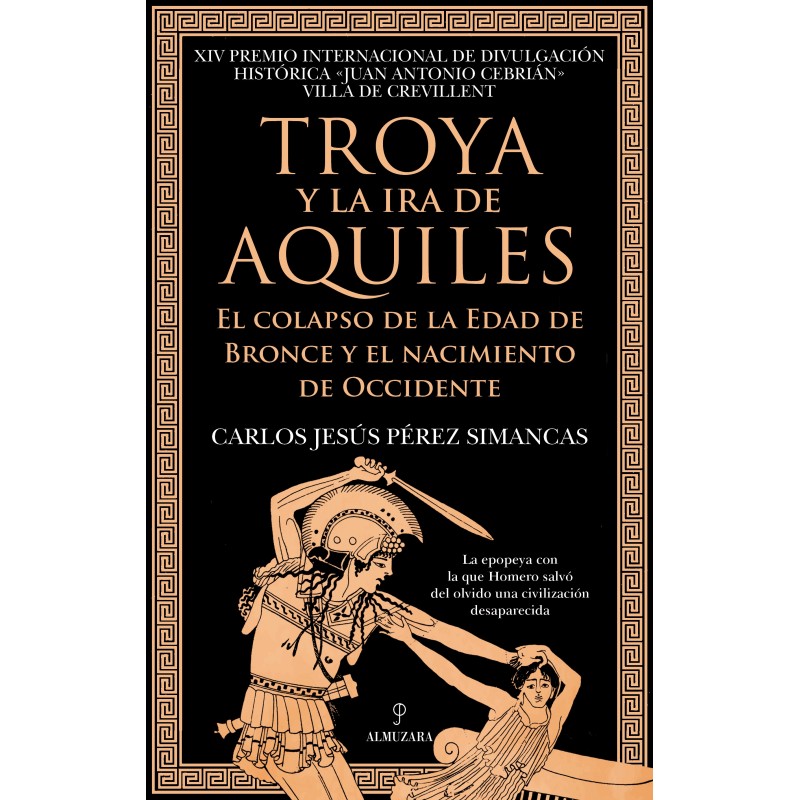 Troya y la ira de Aquiles