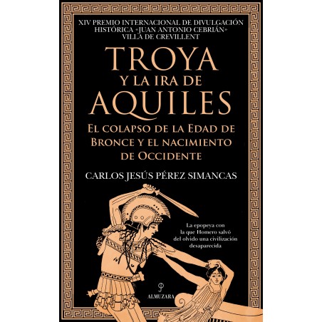 Troya y la ira de Aquiles