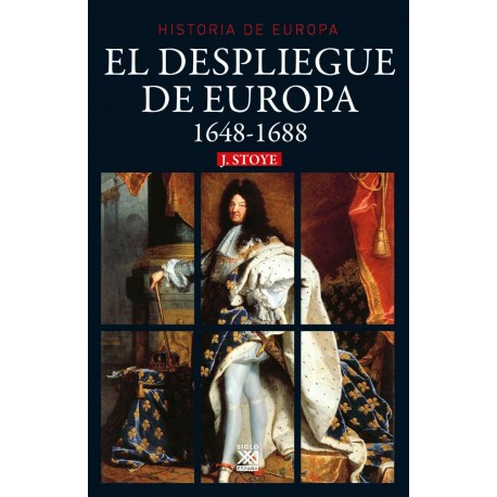 El despliegue de Europa 1648-1688
