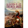 La Guerra de los Treinta Años 1618 - 1648