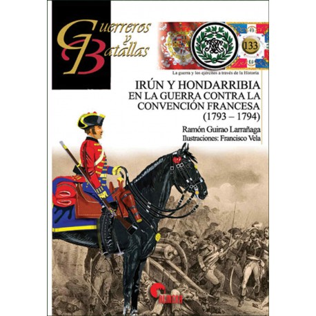 Irún y Hondarribia en la guerra contra la Convención francesa (1793-1794)